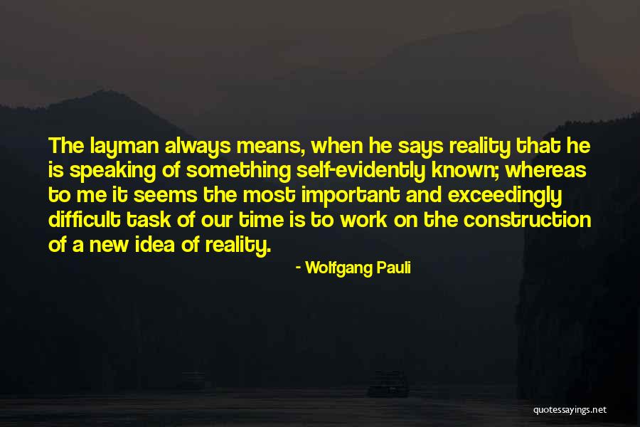 Pauli Quotes By Wolfgang Pauli Pauli Quotes By Wolfgang Pauli