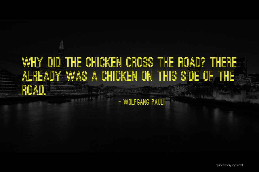 Pauli Quotes By Wolfgang Pauli Pauli Quotes By Wolfgang Pauli