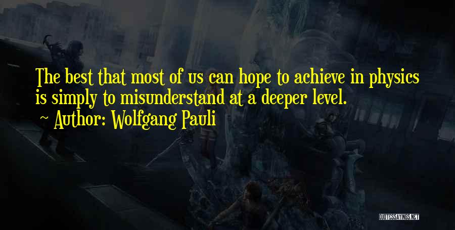 Pauli Wolfgang Quotes By Wolfgang Pauli