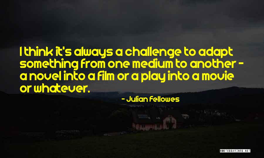 Pauliacono Quotes By Julian Fellowes Pauliacono Quotes By Julian Fellowes