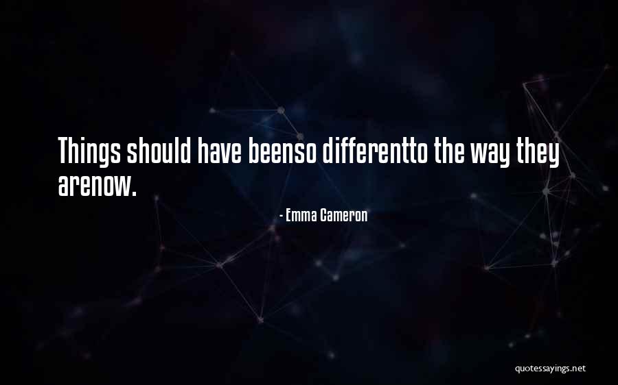 Paulica De La Quotes By Emma Cameron Paulica De La Quotes By Emma Cameron