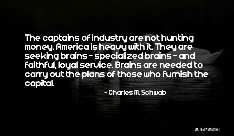 Paulician Doctrine Quotes By Charles M. Schwab Paulician Doctrine Quotes By Charles M. Schwab