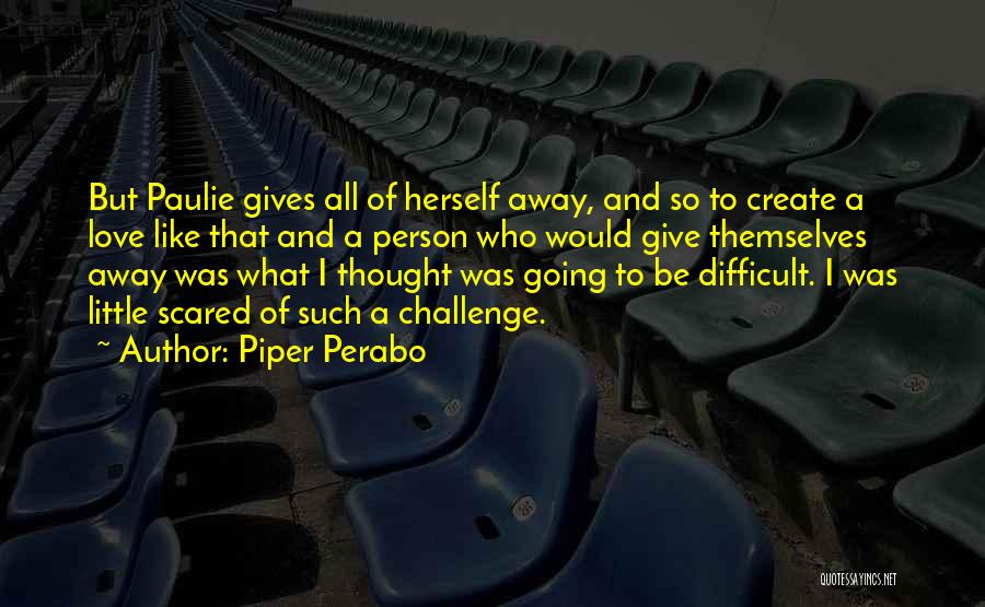 Paulie Quotes By Piper Perabo