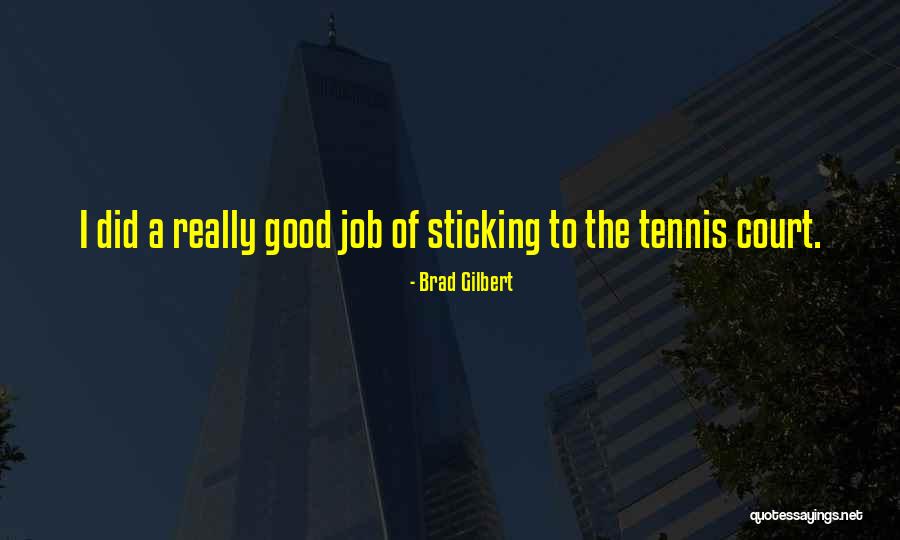 Paulies Restaurant Quotes By Brad Gilbert Paulies Restaurant Quotes By Brad Gilbert