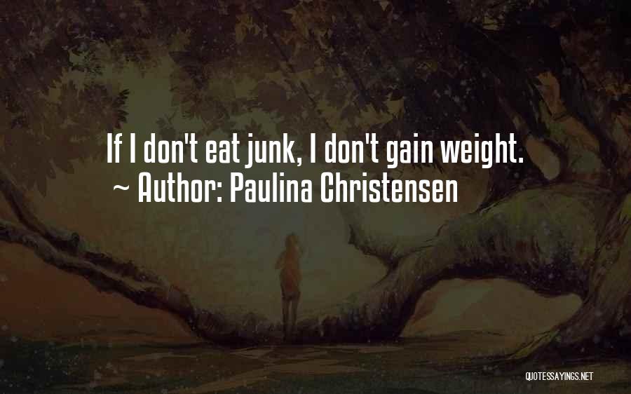 Paulina Christensen Quotes 544349