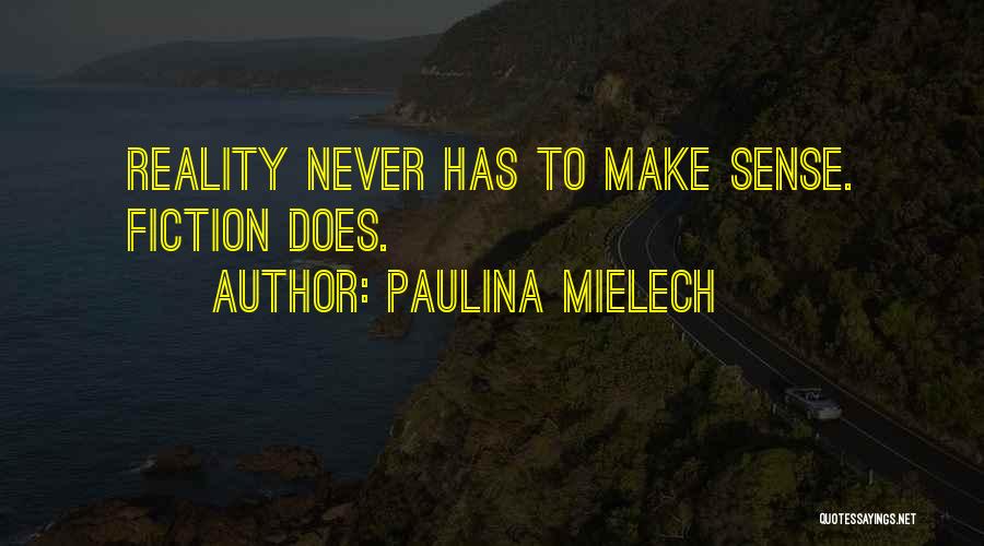 Paulina Mielech Quotes 1162205