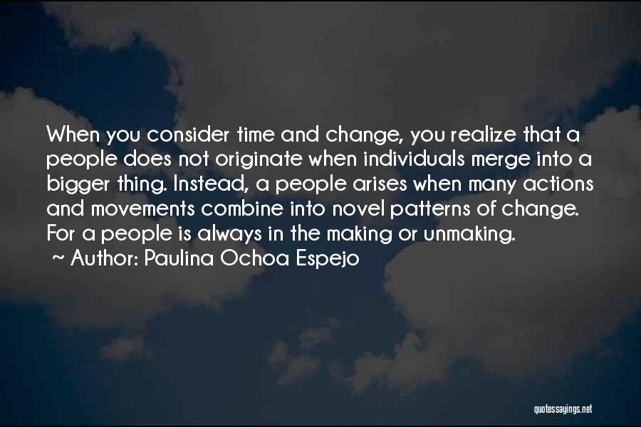 Paulina Ochoa Espejo Quotes 1878461