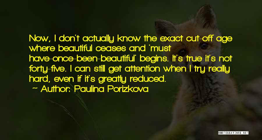 Paulina Porizkova Quotes 1990313