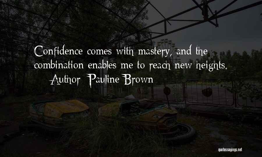 Pauline Brown Quotes 240304