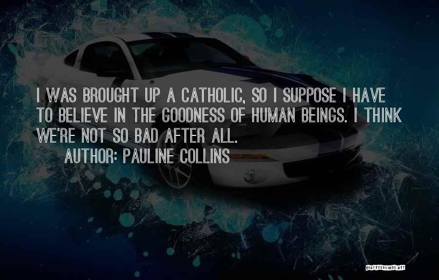 Pauline Collins Quotes 589734