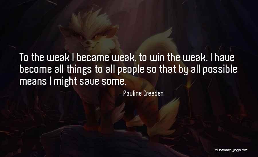 Pauline Creeden Quotes 1130721