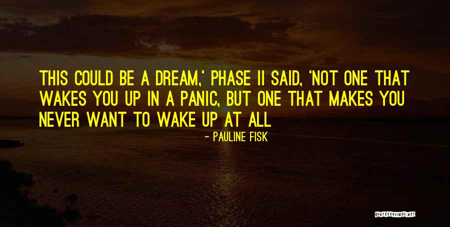 Pauline Fisk Quotes 1201568