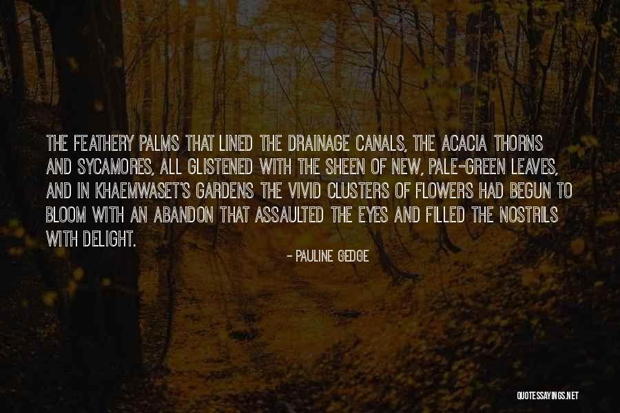 Pauline Gedge Quotes 1321190 Pauline Gedge Quotes 1321190