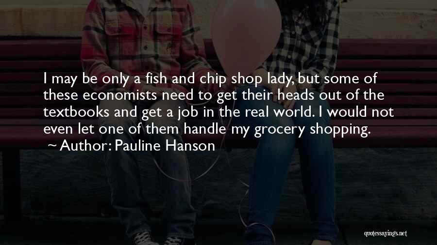 Pauline Hanson Quotes 1484666