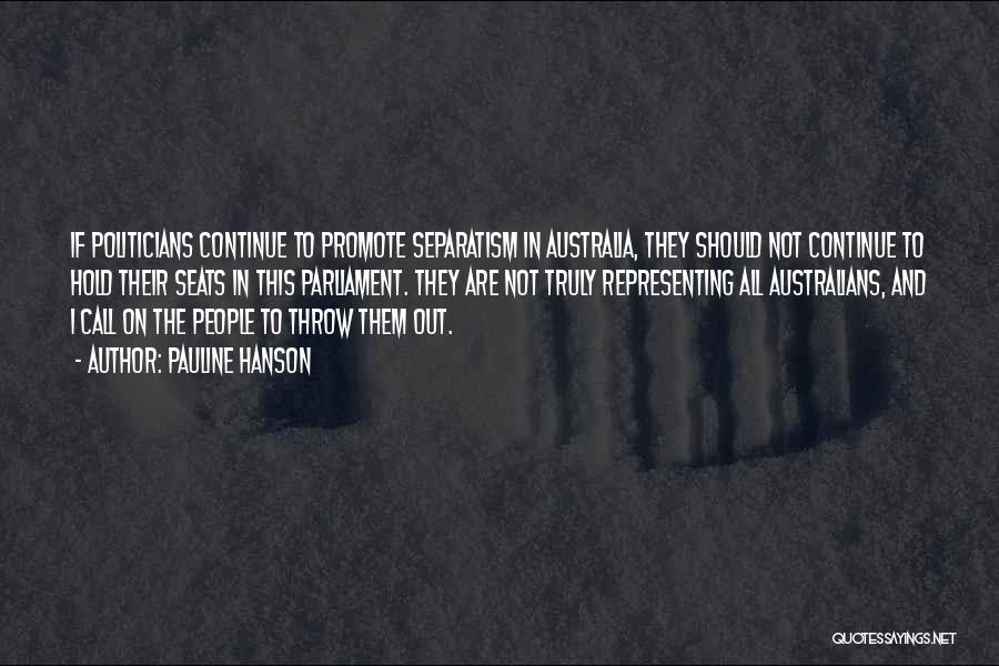 Pauline Hanson Quotes 1877564