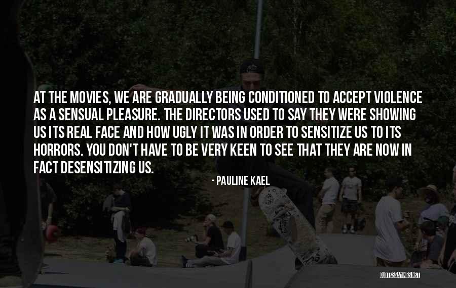 Pauline Kael Quotes 1028115 Pauline Kael Quotes 1028115