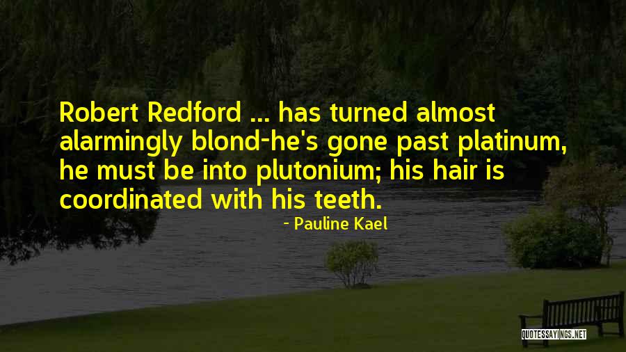 Pauline Kael Quotes 1561778 Pauline Kael Quotes 1561778