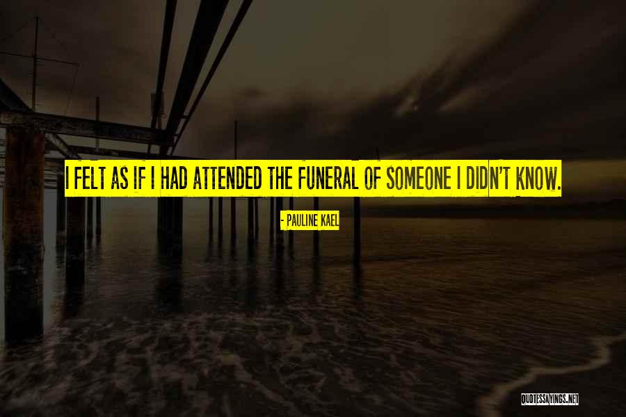 Pauline Kael Quotes 1813990 Pauline Kael Quotes 1813990