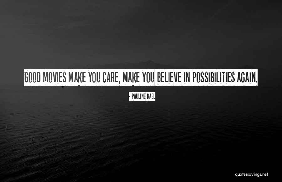 Pauline Kael Quotes 187075 Pauline Kael Quotes 187075