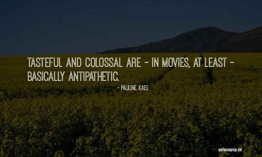 Pauline Kael Quotes 1915085 Pauline Kael Quotes 1915085