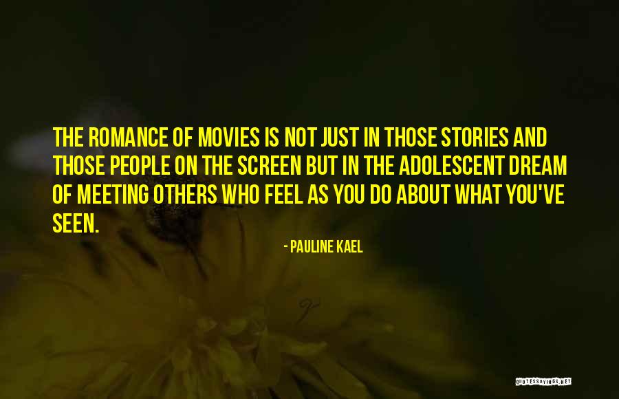 Pauline Kael Quotes 1933138 Pauline Kael Quotes 1933138
