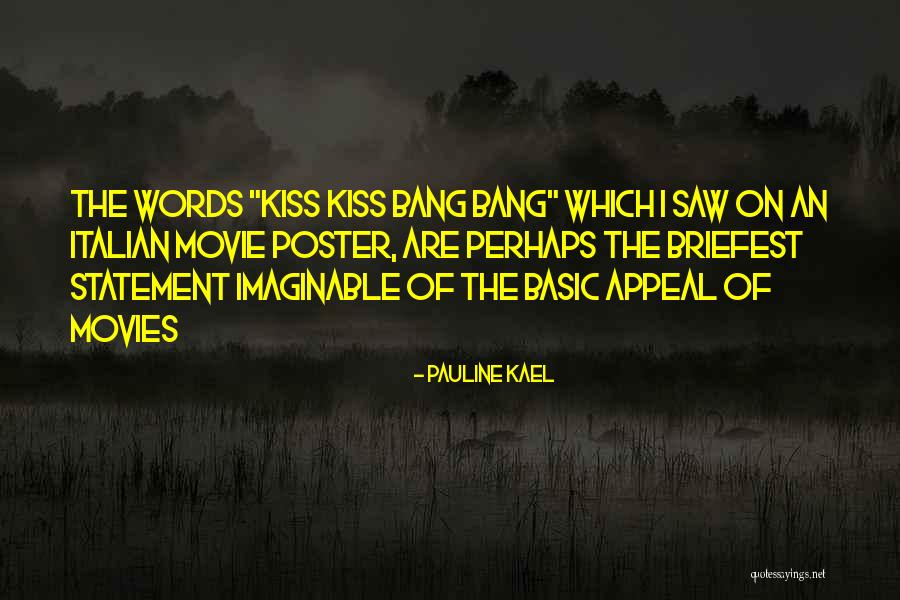 Pauline Kael Quotes 1935038 Pauline Kael Quotes 1935038