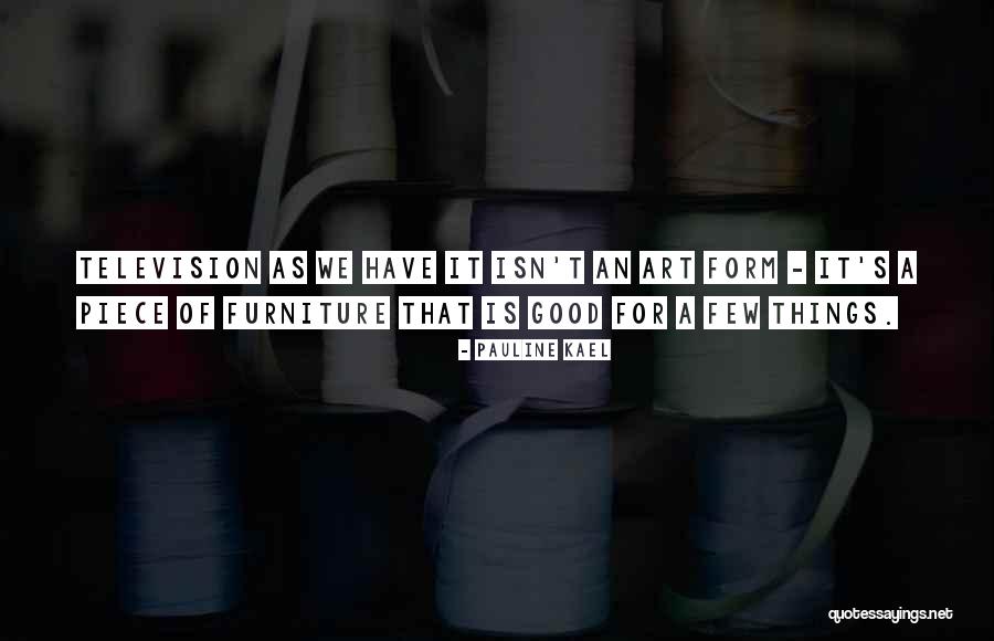 Pauline Kael Quotes 2235315 Pauline Kael Quotes 2235315