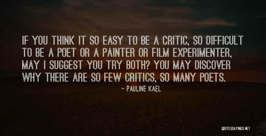 Pauline Kael Quotes 447465 Pauline Kael Quotes 447465