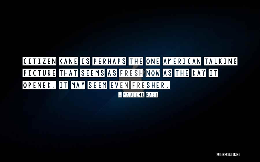 Pauline Kael Quotes 526689 Pauline Kael Quotes 526689