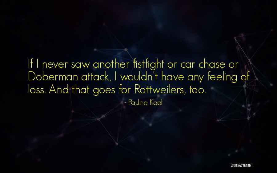 Pauline Kael Quotes 748808 Pauline Kael Quotes 748808