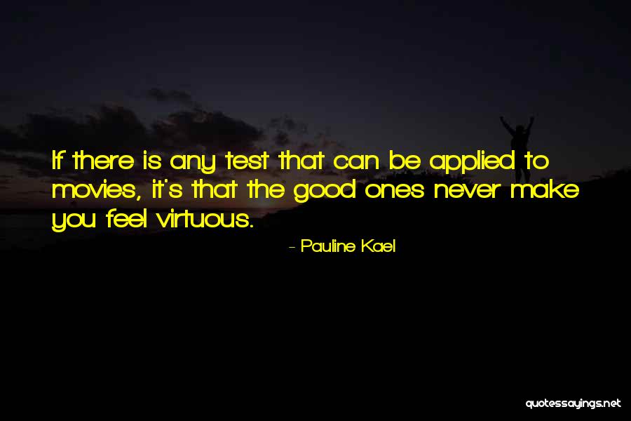 Pauline Kael Quotes 902120 Pauline Kael Quotes 902120