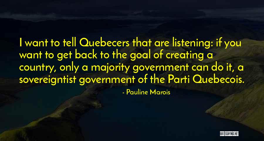 Pauline Marois Quotes 1382882 Pauline Marois Quotes 1382882