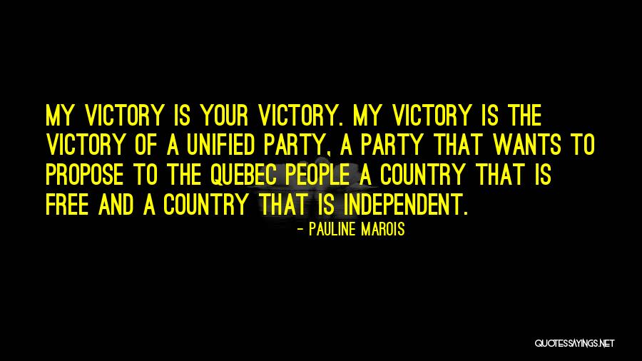 Pauline Marois Quotes 1881130