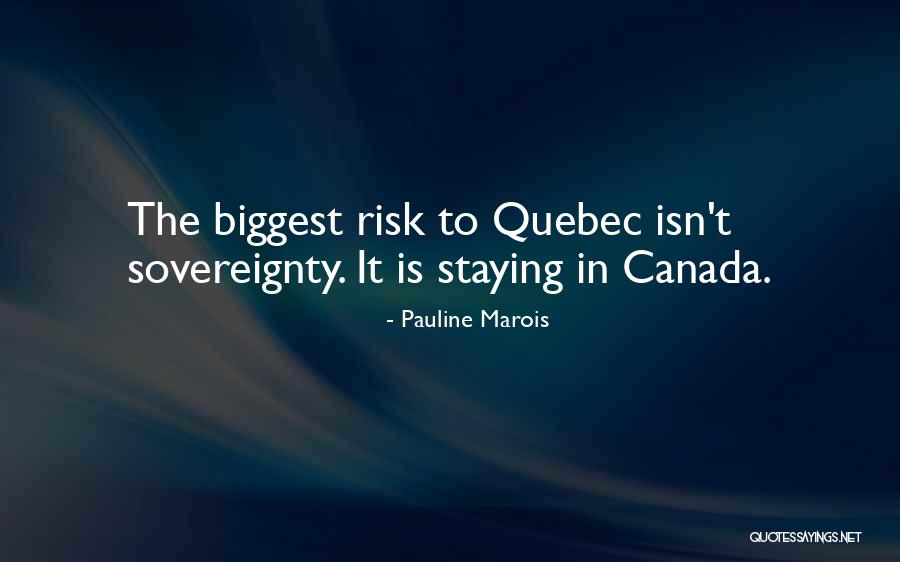 Pauline Marois Quotes 2120637 Pauline Marois Quotes 2120637