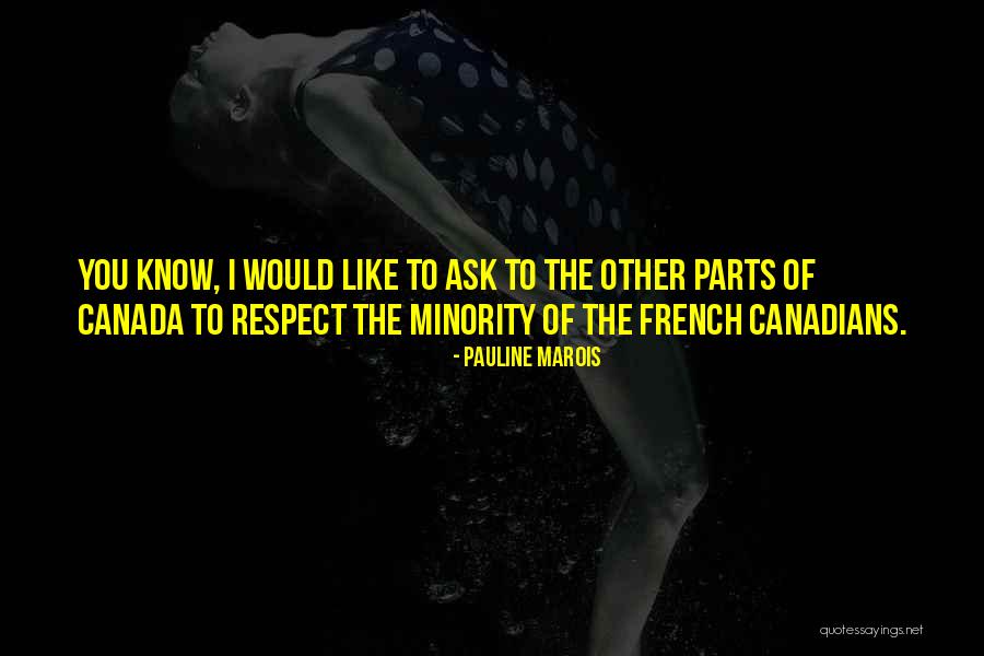 Pauline Marois Quotes 729704 Pauline Marois Quotes 729704