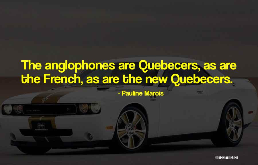 Pauline Marois Quotes 822510 Pauline Marois Quotes 822510