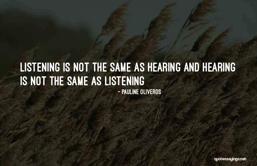 Pauline Oliveros Quotes 2049158 Pauline Oliveros Quotes 2049158