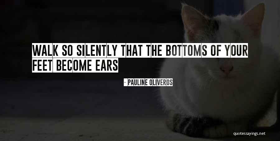 Pauline Oliveros Quotes 298846 Pauline Oliveros Quotes 298846