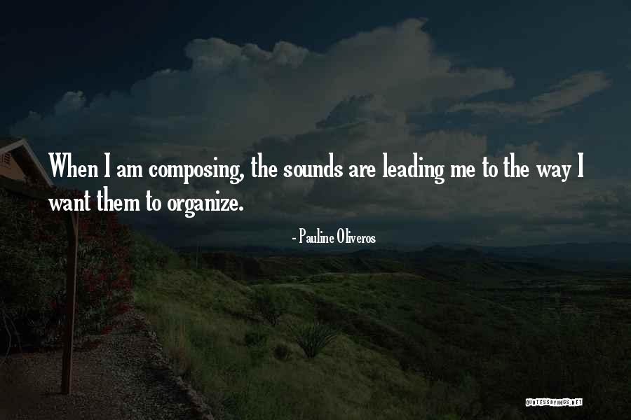 Pauline Oliveros Quotes 887038 Pauline Oliveros Quotes 887038
