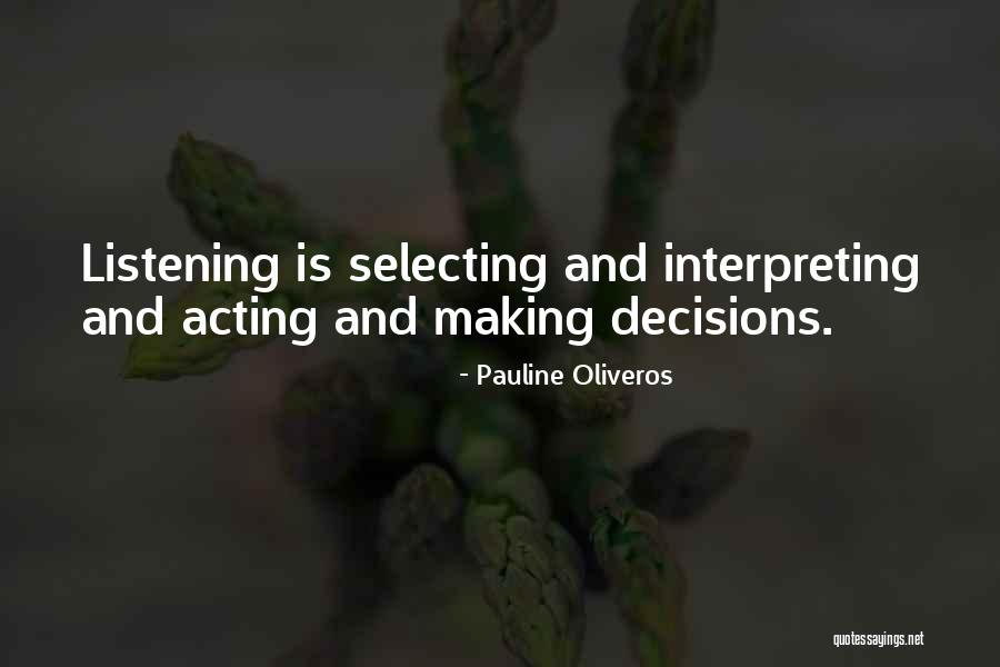 Pauline Oliveros Quotes 963840 Pauline Oliveros Quotes 963840