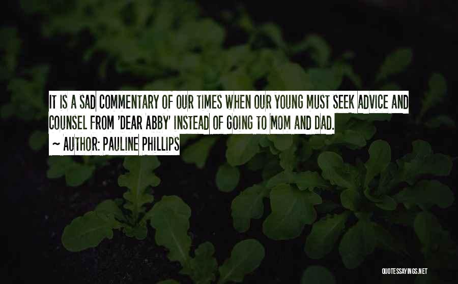 Pauline Phillips Quotes 691058
