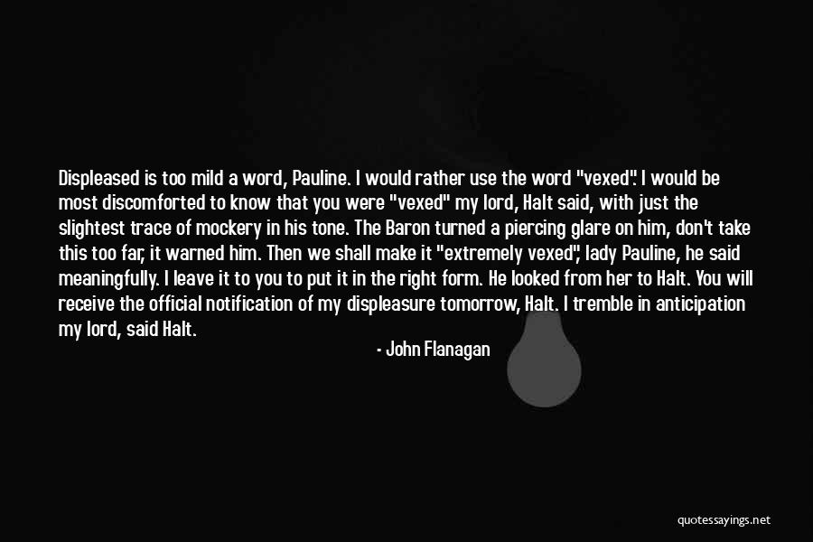 Pauline Quotes By John Flanagan