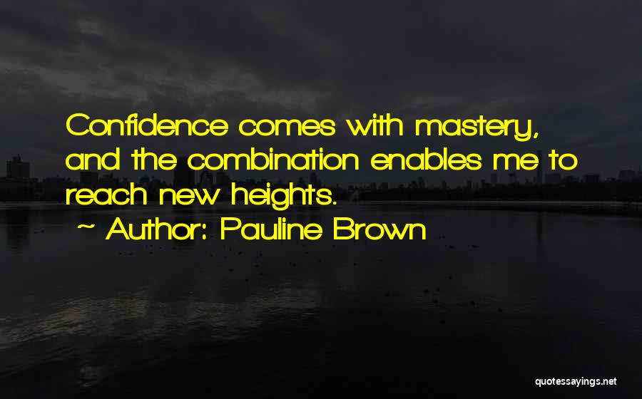 Pauline Quotes By Pauline Brown