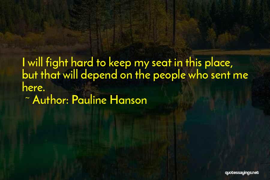Pauline Quotes By Pauline Hanson
