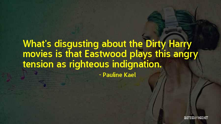 Pauline Quotes By Pauline Kael Pauline Quotes By Pauline Kael