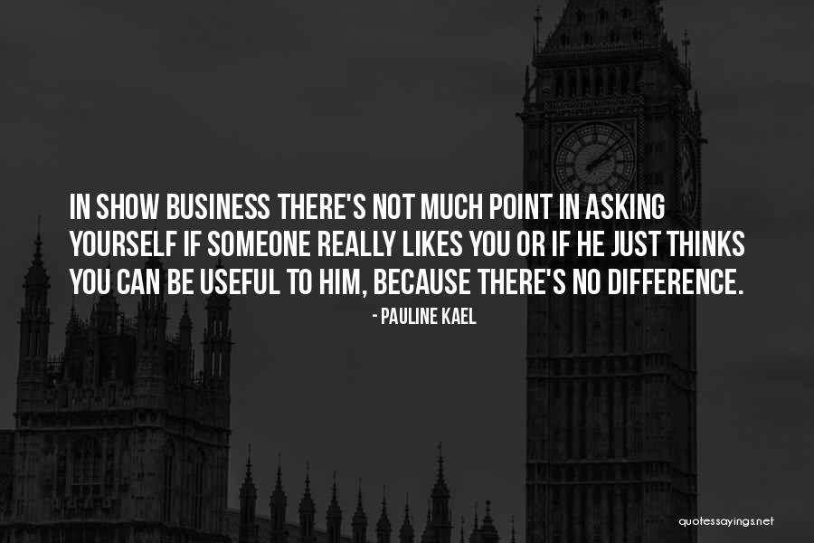 Pauline Quotes By Pauline Kael Pauline Quotes By Pauline Kael