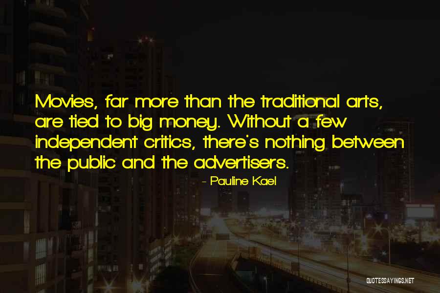 Pauline Quotes By Pauline Kael