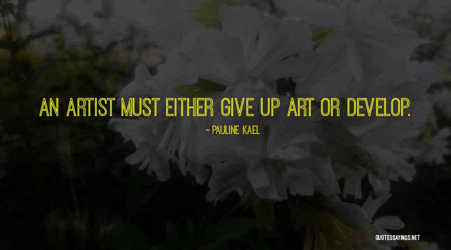 Pauline Quotes By Pauline Kael