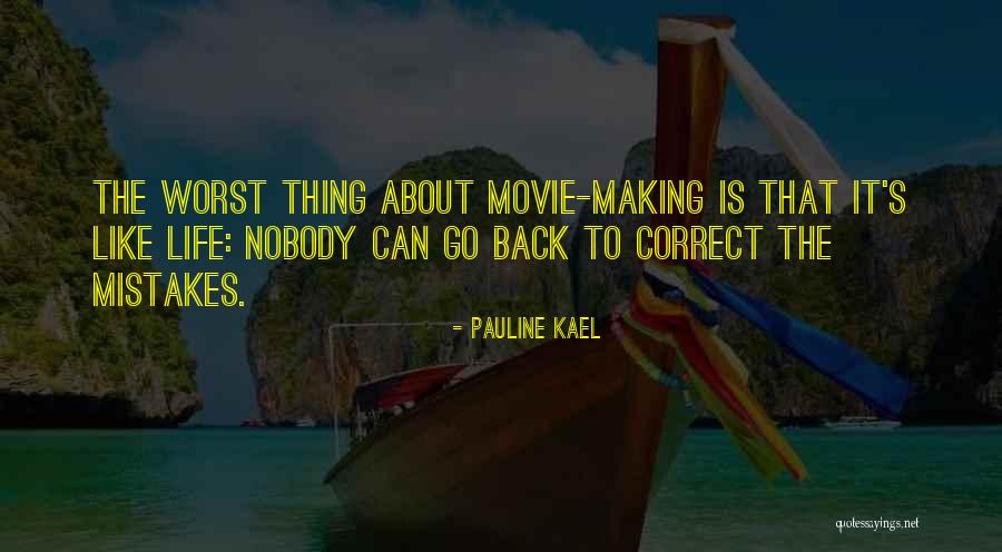 Pauline Quotes By Pauline Kael