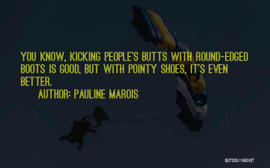 Pauline Quotes By Pauline Marois